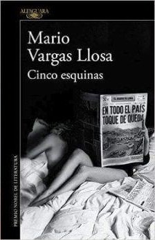 Stock image for cinco esquinas mario vargas llosa alfaguara for sale by DMBeeBookstore