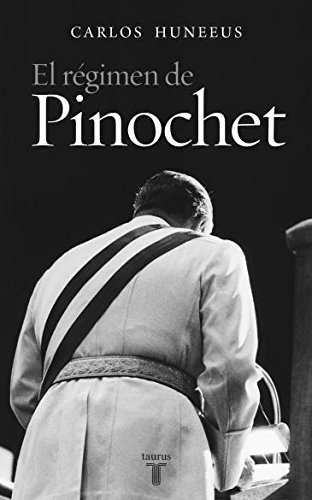 9789569635038: El regimen de Pinochet