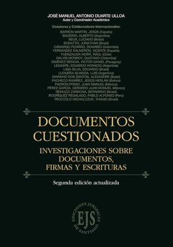 Imagen de archivo de DOCUMENTOS CUESTIONADOS: INVESTIGACIONES SOBRE DOCUMENTOS, FIRMAS Y ESCRITURAS (Spanish Edition) a la venta por Books Unplugged