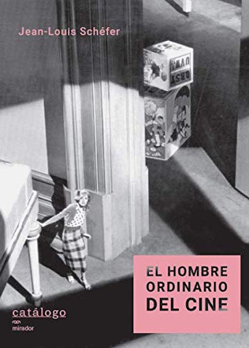 Stock image for El hombre ordinario del cine for sale by Tarahumara Libros