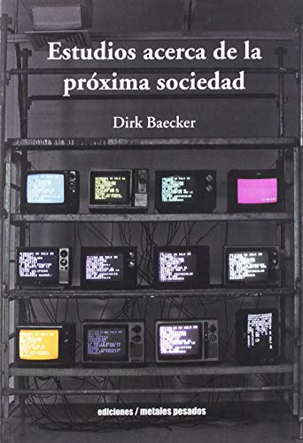 Stock image for ESTUDIOS ACERCA DE LA PRXIMA SOCIEDAD for sale by medimops