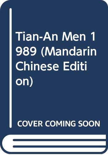 Stock image for Tian-An Men 1989 (Mandarin Chinese Edition) for sale by B Street Books, ABAA and ILAB