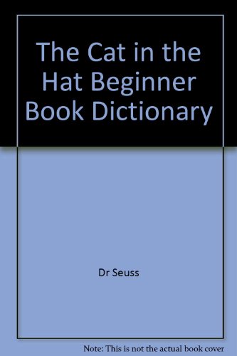Stock image for The Cat in the Hat Beginner Book Dictionary for sale by HPB-Diamond