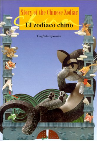 Stock image for Story of the Chinese Zodiac : English/Spanish Edition for sale by HPB-Diamond