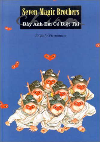 Stock image for Seven Magic Brothers (Vietnamese Edition) for sale by Better World Books: West