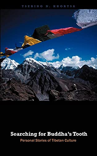 Stock image for Searching for Buddha's Tooth: Personal Stories of Tibetan Culture for sale by WorldofBooks