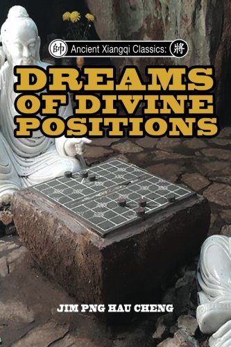 9789574351589: Ancient Xiangqi Manuals: Dreams of Divine Positions