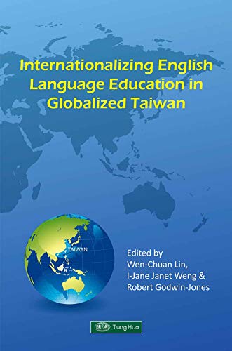 Beispielbild fr Internationalizing English Language Education in Globalized Taiwan zum Verkauf von Revaluation Books