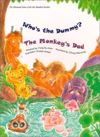 9789575438883: The Illustrated Sutra of the One Hundred Parables (Vol. 10), Who's the Dummy?, The Monkey's Dad