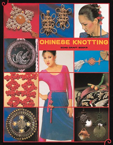 Beispielbild fr Chinese Knotting zum Verkauf von Better World Books