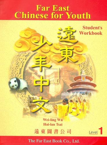 Stock image for Far East Chinese For Youth: Student Workbook 1 for sale by SecondSale