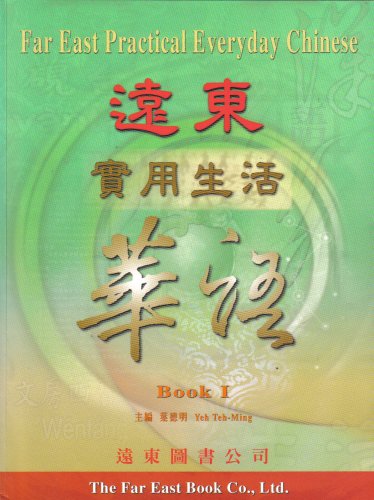 Imagen de archivo de Far East Practical Everyday Chinese a la venta por HPB-Emerald