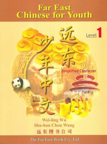 Imagen de archivo de Far East Chinese for Youth, Student's Textbook Level 1, Simplified Character (Chinese Edition) a la venta por HPB-Ruby