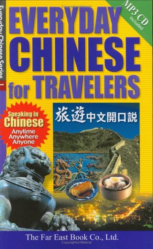 Stock image for Everyday Chinese for Travelers for sale by Irish Booksellers