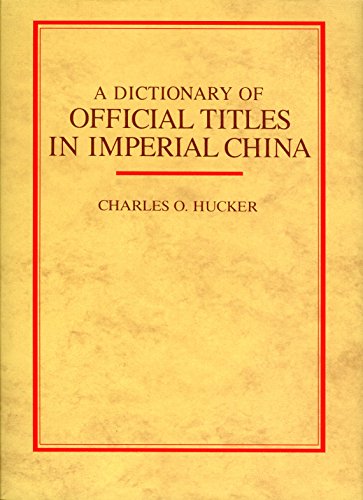 9789576382857: A Dictionary of Official Titles in Imperial China