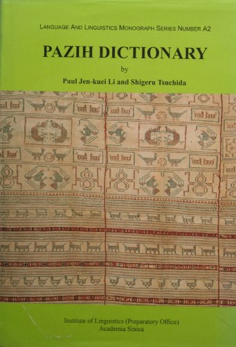 Beispielbild fr Language and Linguistics: Pazih Dictionary (Volume A2) zum Verkauf von Anybook.com