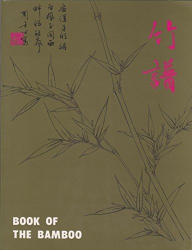 Stock image for The Fundamentals of Chinese Floral Painting: Book of the Bamboo for sale by ThriftBooks-Dallas