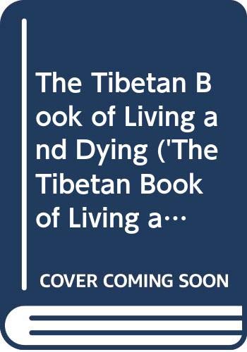Imagen de archivo de The Tibetan Book of Living and Dying (The Tibetan Book of Living and Dying, in traditional Chinese, NOT in English) a la venta por KuleliBooks