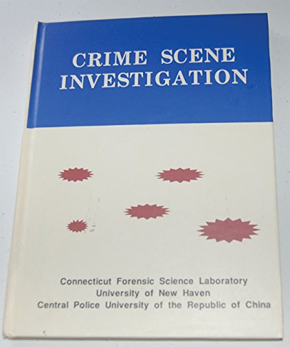 Crime Scene Investigation (9789578764118) by Lee, Henry, Dr.and Contributing Co-authors