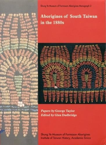 9789579976718: Aborigines of South Taiwan in the 1880s 1880