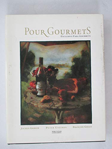 9789580207580: pour gourmets gehlerustinovgillet edvoluntad 10