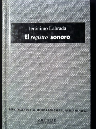 Beispielbild fr El registro sonoro (Serie Taller de cine) (Spanish Edition) zum Verkauf von Hawking Books