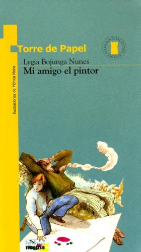 Beispielbild fr Mi Amigo el Pintor zum Verkauf von GF Books, Inc.