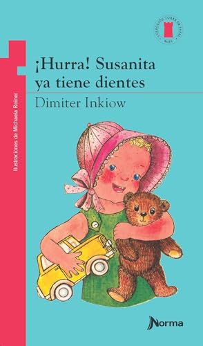 Stock image for Hurra! Susanita Ya Tiene Dientes (Spanish Edition) (Torre Roja) for sale by Half Price Books Inc.