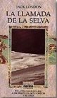 9789580412311: La Llamada de La Selva