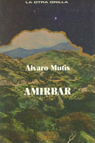 AMIRBAR. (9789580412335) by Mutis, Ãlvaro.