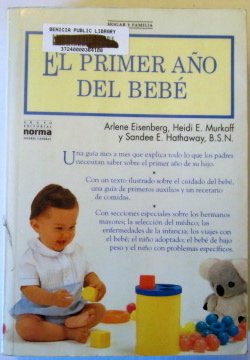 Imagen de archivo de El Primer Ano Del Bebe/What to Expect the First Year (Spanish Edition) a la venta por ThriftBooks-Atlanta