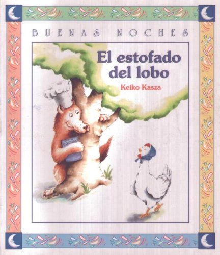 Imagen de archivo de El Estofado Del Lobo (Good Night) (Spanish Edition) a la venta por Hippo Books