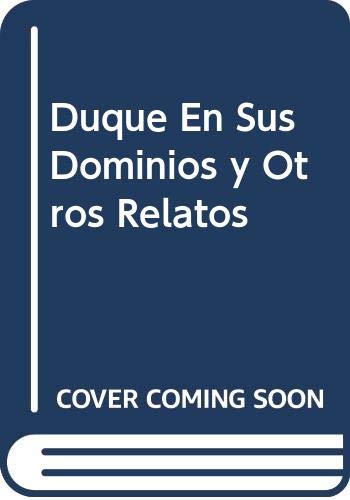 Duque En Sus Dominios y Otros Relatos (Spanish Edition) (9789580420682) by Capote