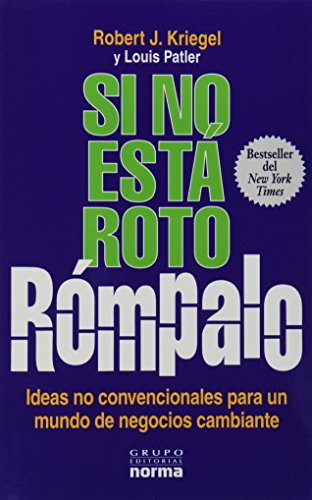 Stock image for Si No Esta Roto Rompalo (Spanish Edition) for sale by ThriftBooks-Atlanta