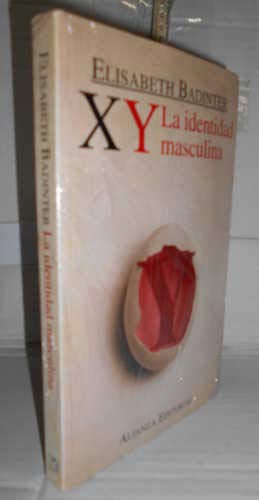 XY, la identidad masculina (9789580424307) by Elisabeth Badinter