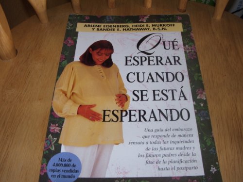 Imagen de archivo de Que Esperar Cuando Se Esta Esperando (Spanish Edition) a la venta por Hippo Books