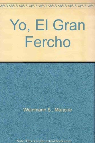 Beispielbild fr Yo, el Gran Fercho zum Verkauf von Better World Books