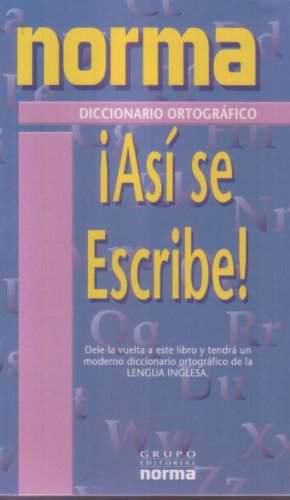 9789580426028: Asi Se Escribe/Write it Right (Dictionaries) (Spanish Edition)