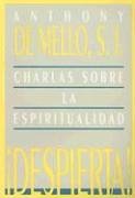 Stock image for Despierta!: Charlas Sobre la Espiritualidad (Spanish Edition) for sale by The Maryland Book Bank