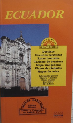 Imagen de archivo de Ecuador Paso a Paso: Guia Turistica (English & Spanish Edition) Ecuador Step By Step: Tourist Guide (Ingles Espanol Edicion Bilingue) a la venta por ThriftBooks-Dallas