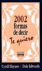 Stock image for 2002 formas de decir te quiero for sale by medimops