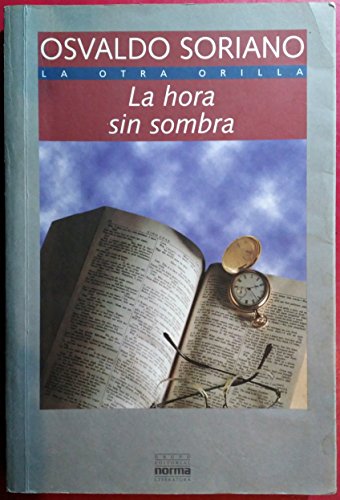 Stock image for Hora Sin Sombra, La (Spanish Edition) for sale by The Maryland Book Bank