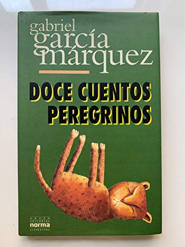 Stock image for Doce cuentos peregrinos / Twelve Pilgrim Tales (Spanish Edition) for sale by austin books and more