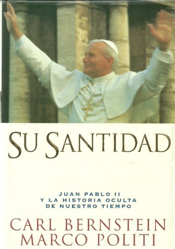 Stock image for Susantidad Juan Pablo Ii Y La Historia Oculta De Nuestro Tiempo for sale by Better World Books: West