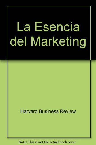 Beispielbild fr La Esencia del Marketing (Spanish Edition) zum Verkauf von Wonder Book