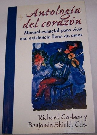 Beispielbild fr Antologia del Corazon (Spanish Edition) zum Verkauf von ThriftBooks-Atlanta