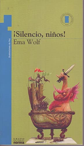Imagen de archivo de Silencio Ninos! Y Otros Cuentos (Torre de Papel) (Torre Azul) (Spanish Edition) a la venta por Hippo Books
