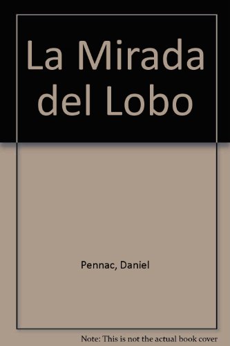 Imagen de archivo de LA Mirada Del Lobo (Spanish Edition) a la venta por Discover Books