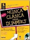 9789580442028: Musica Clasica Para Dummies