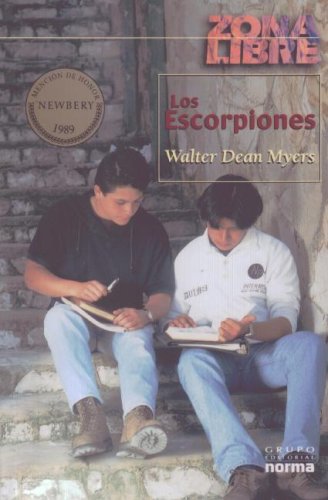 Los escorpiones (9789580443810) by Walter Dean Myers; Myers, Walter Dean